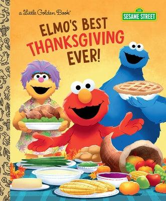 Elmo's Best Thanksgiving Ever! (Sesame Street) - Hardcover | Diverse Reads