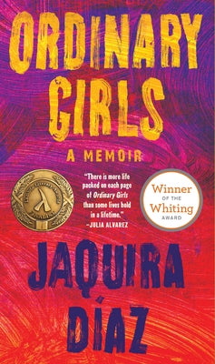 Ordinary Girls: A Memoir - Paperback | Diverse Reads