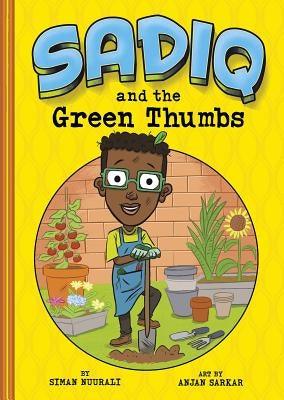 Sadiq and the Green Thumbs - Paperback | Diverse Reads