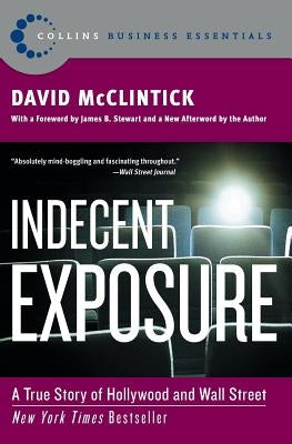 Indecent Exposure: A True Story of Hollywood and Wall Street - Paperback | Diverse Reads