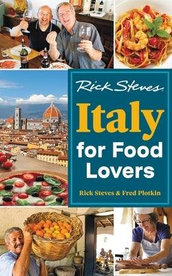 Rick Steves Italy for Food Lovers - Paperback | Diverse Reads