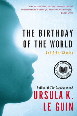 The Birthday of the World: And Other Stories - Paperback | Diverse Reads