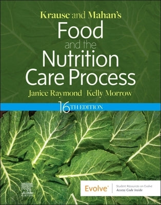 Krause and Mahan's Food and the Nutrition Care Process - Hardcover | Diverse Reads