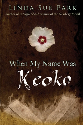 When My Name Was Keoko - Paperback | Diverse Reads