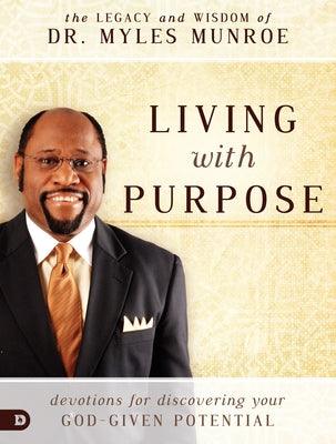 Living with Purpose: Devotions for Discovering Your God-Given Potential - Hardcover |  Diverse Reads