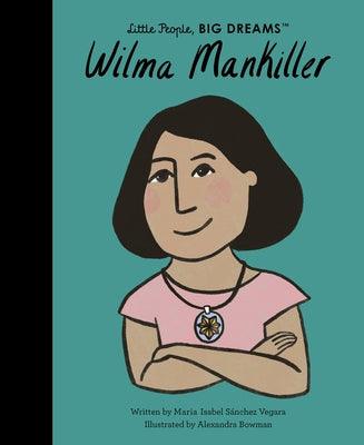 Wilma Mankiller - Hardcover | Diverse Reads