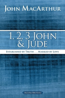 1, 2, 3 John and Jude: Established in Truth ... Marked by Love - Paperback | Diverse Reads