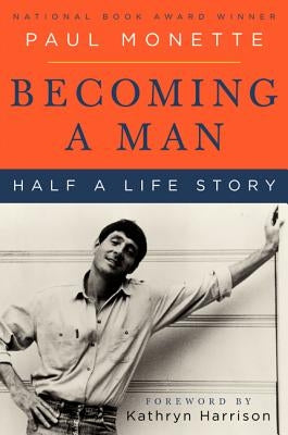 Becoming a Man: Half a Life Story - Paperback | Diverse Reads