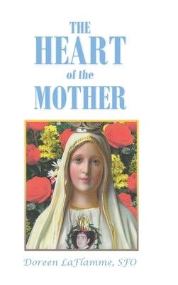 The Heart of the Mother - Hardcover | Diverse Reads
