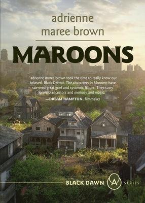 Maroons: A Grievers Novel - Paperback |  Diverse Reads