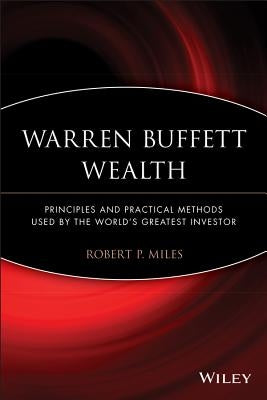 Warren Buffett Wealth: Principles and Practical Methods Used by the World's Greatest Investor - Paperback | Diverse Reads