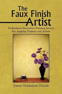 The Faux Finish Artist - Paperback | Diverse Reads