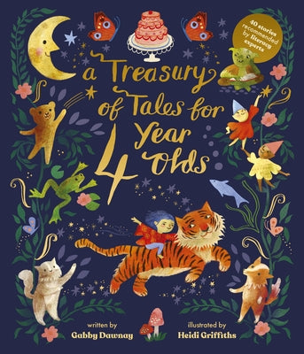 A Treasury of Tales for Four Year Olds: 40 Stories Recommended by Literacy Experts - Hardcover | Diverse Reads