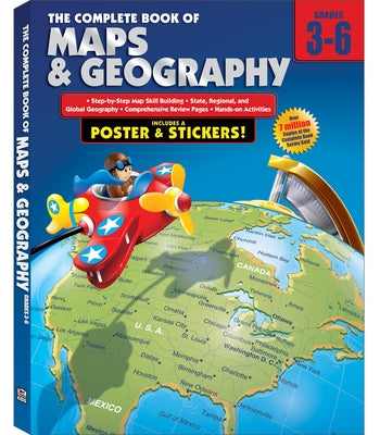 The Complete Book of Maps and Geography, Grades 3-6 - Paperback | Diverse Reads