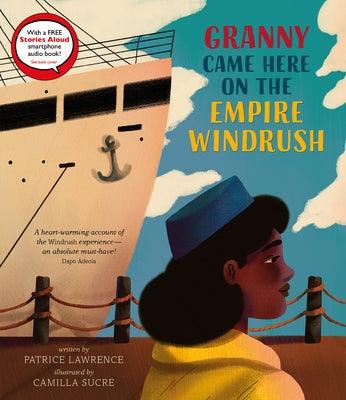 Granny Came Here on the Empire Windrush - Hardcover | Diverse Reads