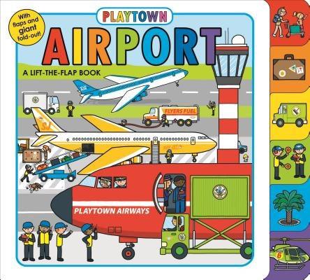 Playtown: Airport: A Lift-The-Flap Book - Board Book | Diverse Reads