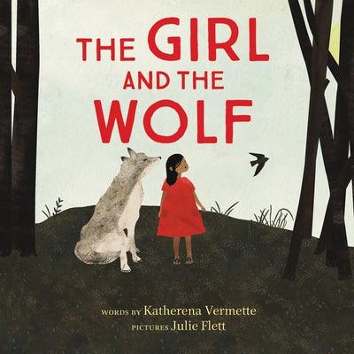 The Girl and the Wolf - Hardcover