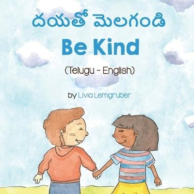 Be Kind (Telugu-English) - Paperback | Diverse Reads