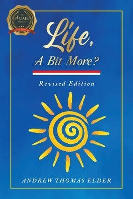 Life, A Bit More?: Revised Edition - Paperback | Diverse Reads
