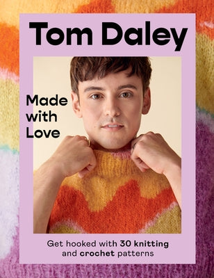 Made with Love: Get Hooked with 30 Knitting and Crochet Patterns - Hardcover | Diverse Reads