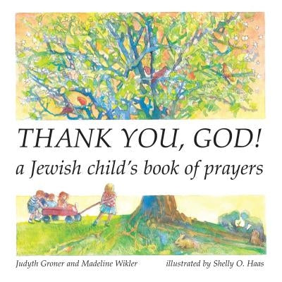 Thank You, God!: A Jewish Child's Book of Prayers - Paperback | Diverse Reads