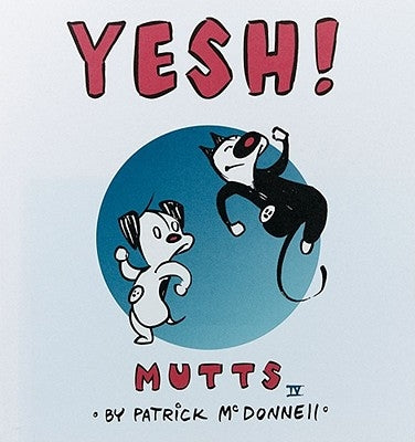 Yesh! Mutts IV - Paperback | Diverse Reads