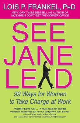 See Jane Lead: 99 Ways for Women to Take Charge at Work - Paperback | Diverse Reads