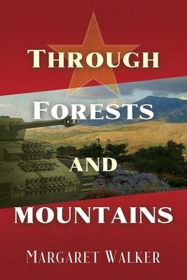 Through Forests and Mountains - Paperback | Diverse Reads