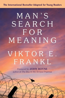 Man's Search for Meaning: Young Adult Edition: Young Adult Edition - Paperback | Diverse Reads