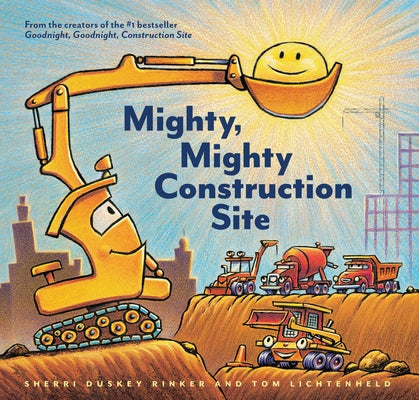 Mighty, Mighty Construction Site - Hardcover | Diverse Reads