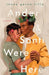 Ander & Santi Were Here - Hardcover | Diverse Reads