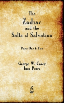 The Zodiac and the Salts of Salvation - Hardcover | Diverse Reads