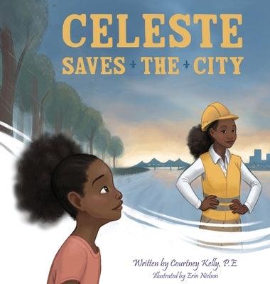 Celeste Saves the City - Hardcover | Diverse Reads