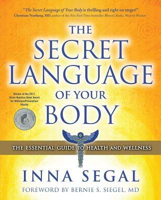 The Secret Language of Your Body: The Essential Guide to Health and Wellness - Paperback | Diverse Reads