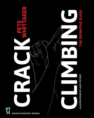 Crack Climbing: The Definitive Guide - Paperback | Diverse Reads
