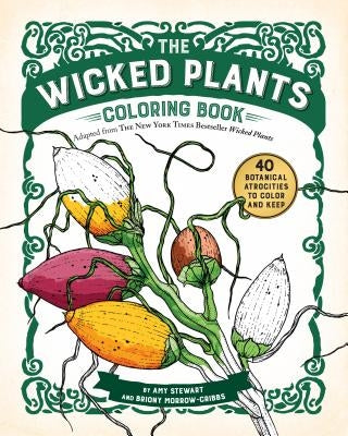 The Wicked Plants Coloring Book - Paperback | Diverse Reads