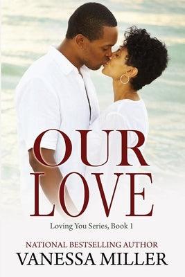 Our Love - Paperback |  Diverse Reads