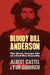 Bloody Bill Anderson: The Short, Savage Life of a Civil War Guerrilla / Edition 1 - Paperback | Diverse Reads
