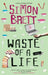 Waste of a Life - Hardcover | Diverse Reads