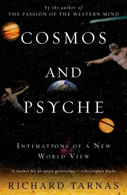 Cosmos and Psyche: Intimations of a New World View - Paperback | Diverse Reads