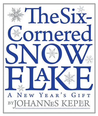 The Six-Cornered Snowflake - Paperback | Diverse Reads