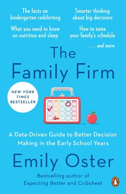 The Family Firm: A Data-Driven Guide to Better Decision Making in the Early School Years - Paperback | Diverse Reads