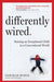 Differently Wired: Raising an Exceptional Child in a Conventional World - Hardcover | Diverse Reads