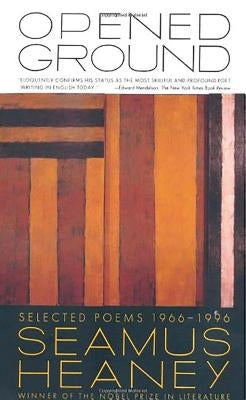 Opened Ground: Selected Poems, 1966-1996 - Paperback | Diverse Reads