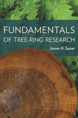 Fundamentals of Tree Ring Research - Paperback | Diverse Reads