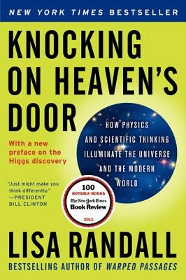 Knocking on Heaven's Door: How Physics and Scientific Thinking Illuminate the Universe and the Modern World - Paperback | Diverse Reads