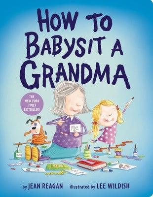 How to Babysit a Grandma - Board Book | Diverse Reads