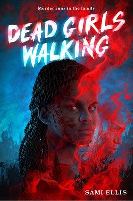 Dead Girls Walking - Hardcover | Diverse Reads