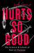 Hurts So Good: The Science and Culture of Pain on Purpose - Hardcover | Diverse Reads