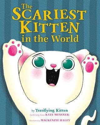 The Scariest Kitten in the World - Hardcover | Diverse Reads